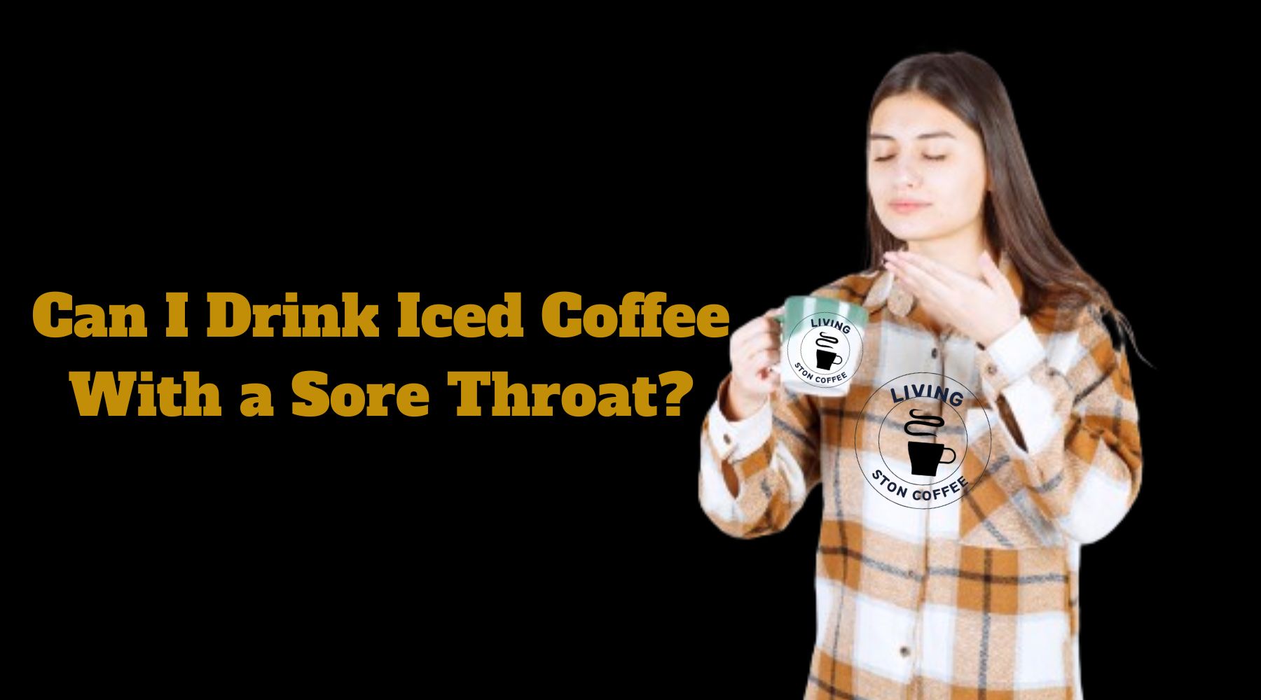 iced-coffee-and-sore-throat-expert-advice-for-safety-of-drinking